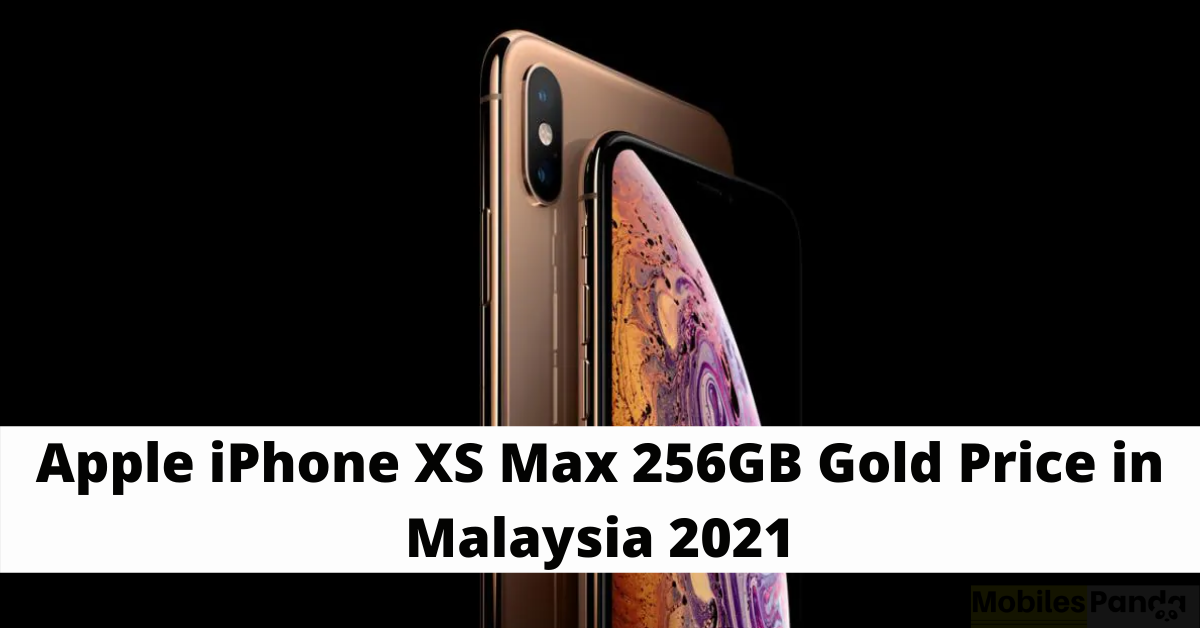 Apple iPhone XS Max 256GB Gold Price in Malaysia