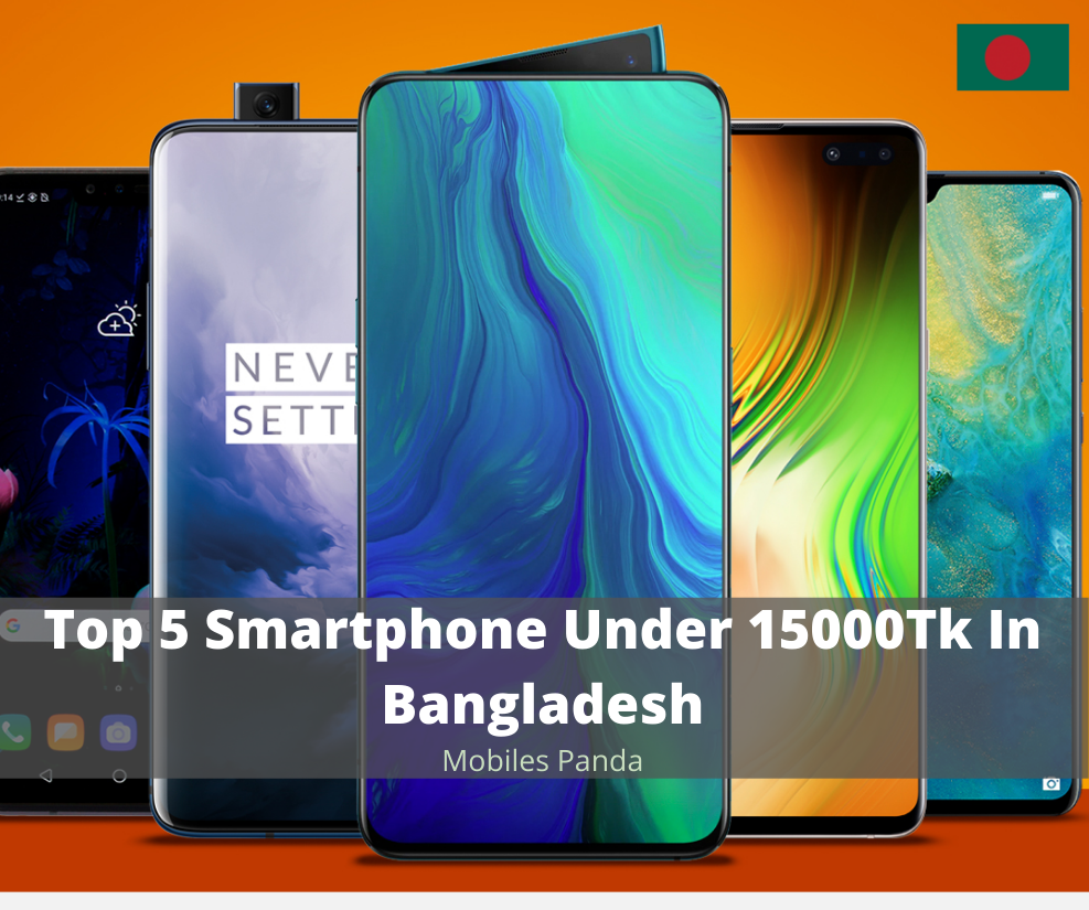 Top 5 Smartphone Under 15000Tk In Bangladesh Photo