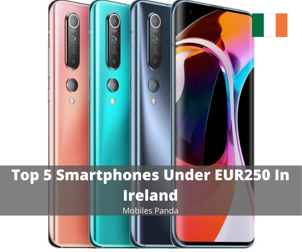Top 5 Smartphones Under EUR250 In Ireland Featured Image