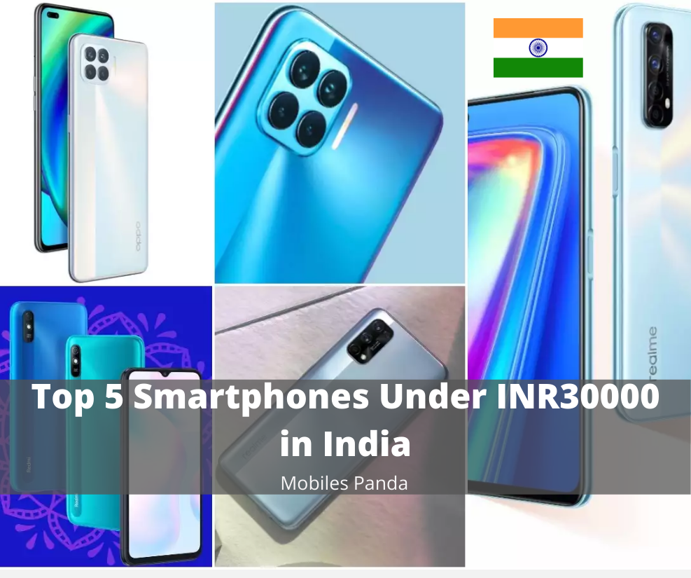 Top 5 Smartphones Under INR30000 in India Feature Image