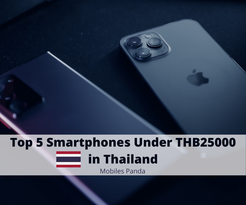 Top 5 Smartphones Under THB25000 in Thailand Feature Image