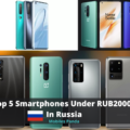 Top 5 Smartphones Under RUB20000 In Russia